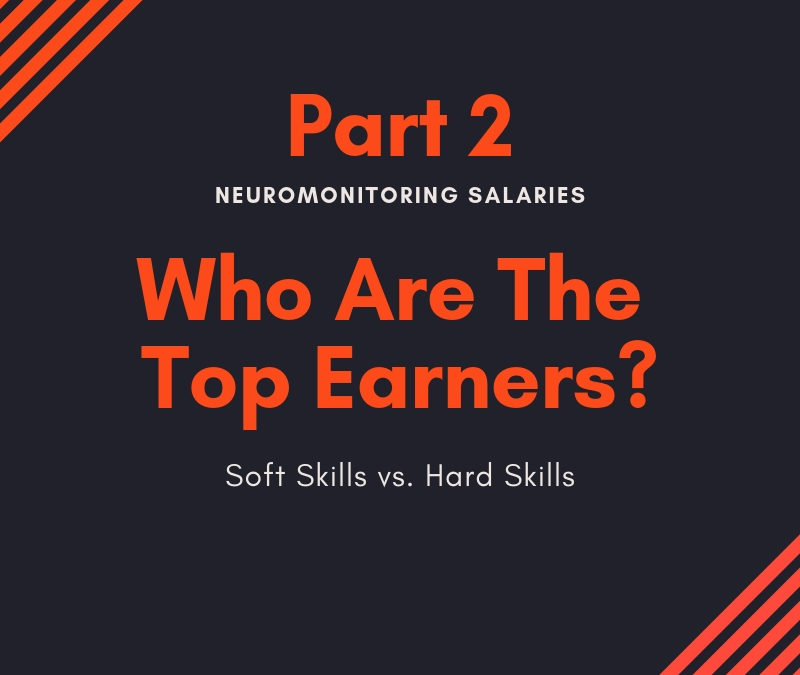 Surgical Neurophysiologist Salary: Who Are The High Earners? Part 2